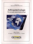 Anthropotechnologie - Vers un monde industriel pluricentrique