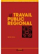 Le travail public régional