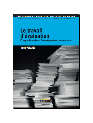 Le travail d'évaluation : l’inspection dans l’enseignement secondaire