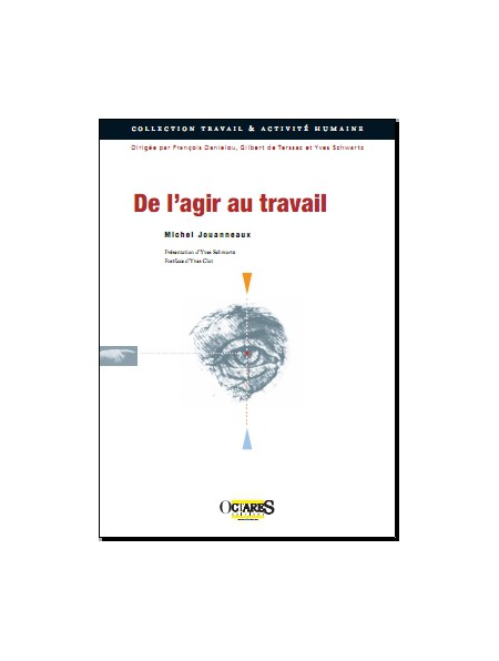 De l'agir au travail De l'agir au travail