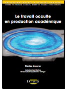 Le travail occulte en production académique